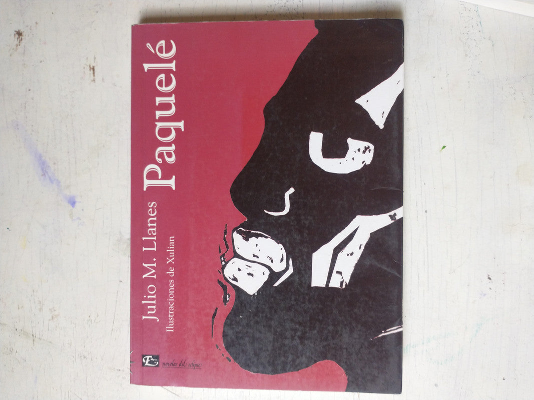 Libro usado en venta: Paquele de Julio M. Llanes; editorial Del Eclipse impreso en 2006 realizamos envios a todo el mundo.1