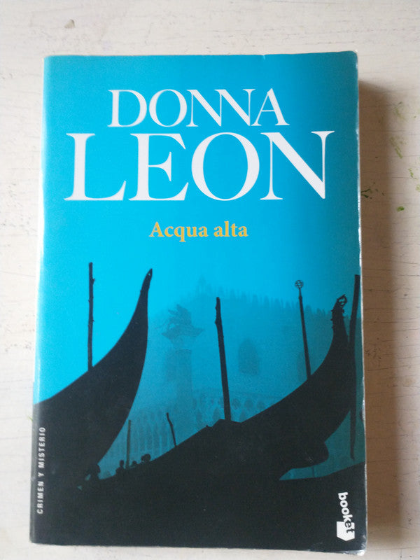 Libro usado en venta: Acqua Alta de Donna Leon; editorial Booket impreso en 2011 realizamos envios a todo el mundo.1