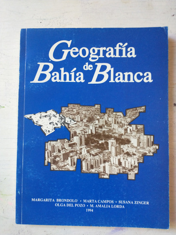 Libro usado en venta: Geografia de Bahia Blanca de Margarita Brondolo; editorial Encestando impreso en 1994 realizamos envios a todo el mundo.1