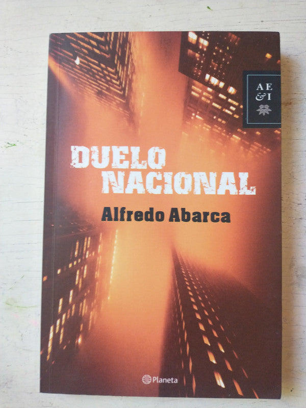 Libro usado en venta: Duelo Nacional de Alfredo Abarca; editorial Planeta impreso en 2006 realizamos envios a todo el mundo.1
