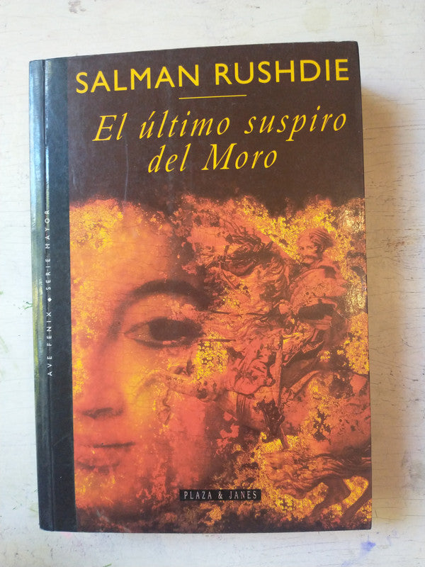 Libro usado en venta: El ultimo suspiro del Moro de Salman Rushdie; editorial Plaza & Janes impreso en 1995 realizamos envios a todo el mundo.1