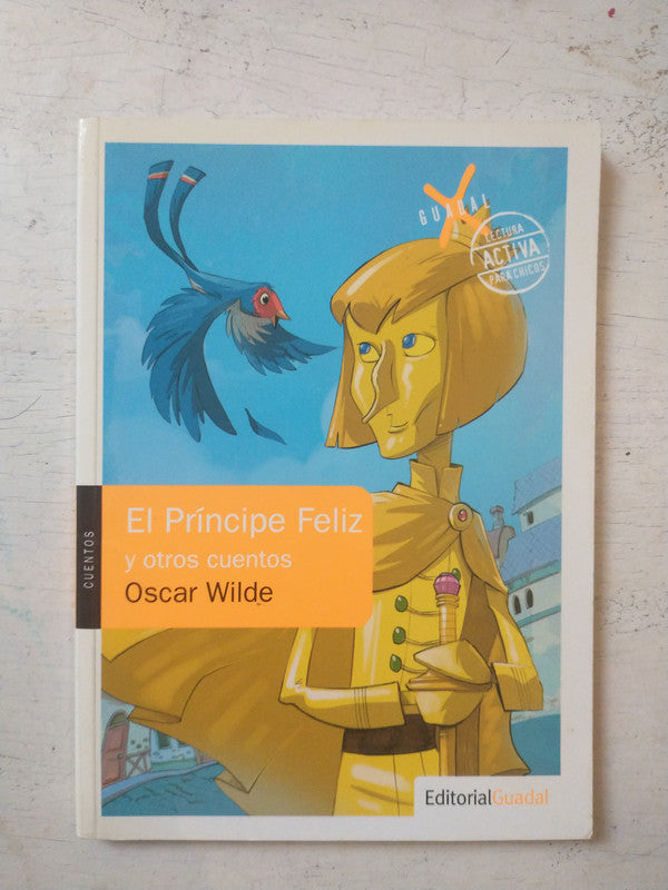 Libro usado en venta: El principe feliz y otros cuentos de Oscar Wilde; editorial Guadal impreso en 2010 realizamos envios a todo el mundo.1