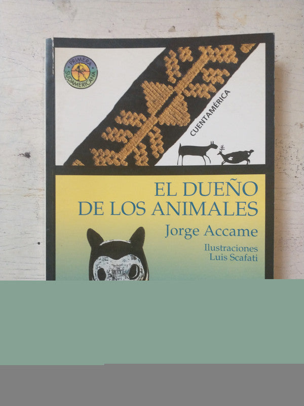 Libro usado en venta: El due?o de los animales de Jorge Accame; editorial Sudamericana impreso en 1999 realizamos envios a todo el mundo.1