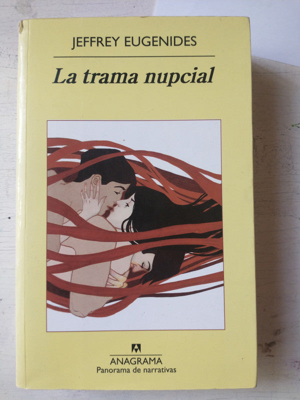 Libro usado en venta: La trama nupcial de Jeffrey Eugenides; editorial Anagrama impreso en 2013 realizamos envios a todo el mundo.1