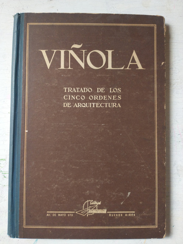 Libro usado en venta: Tratado de los cinco ordenes de arquitectura de Viñola; editorial Construcciones Sudamericanas impreso en 1950.1