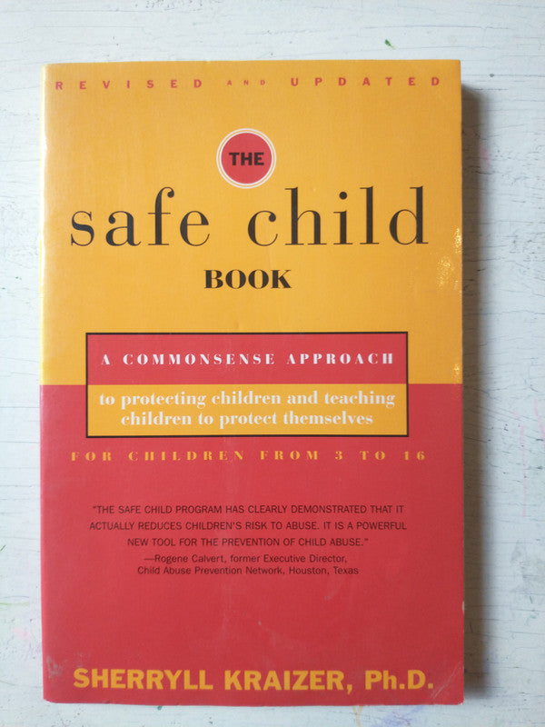 Libro usado en venta: The safe child book de Sherryll Kraizer; editorial Simon & Schuster impreso en 1996 realizamos envios a todo el mundo.1