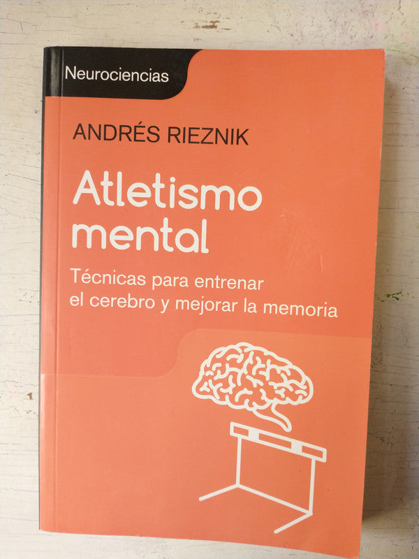 Libro usado en venta: Atletismo mental de Andres Rieznik; editorial Sudamericana impreso en 2017 realizamos envios a todo el mundo.1