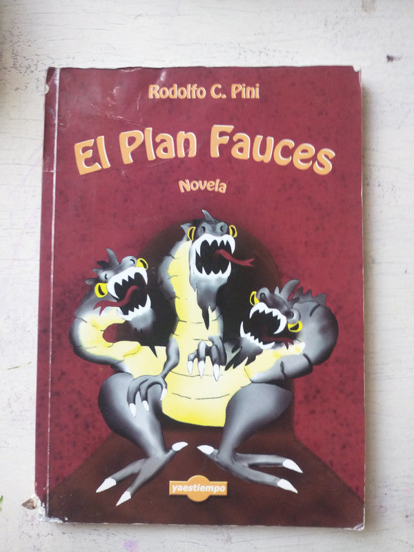 Libro usado en venta: El plan Fauces de Rodolfo C. Pini; editorial Yaestiempo impreso en 2006 realizamos envios a todo el mundo.1