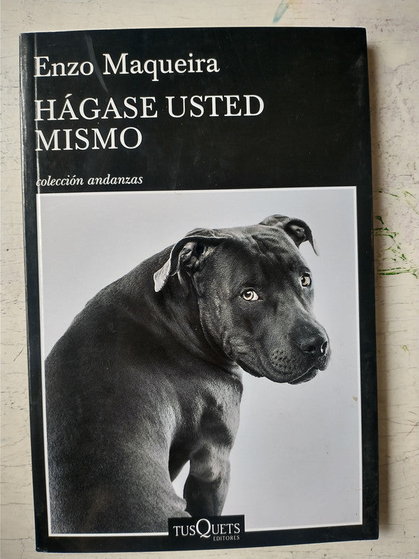 Libro usado en venta: Hagase usted mismo de Enzo Maqueira; editorial Tusquets impreso en 2018 realizamos envios a todo el mundo.1