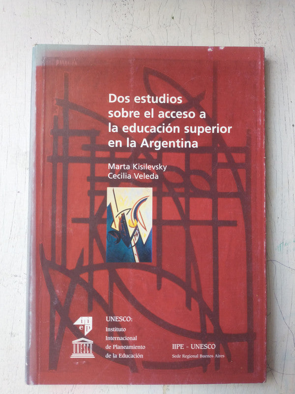 Libro usado en venta: Dos estudios sobre el acceso a la educacion superior en la Argentina; editorial UNESCO impreso en 2002 envios a todo el mundo.1