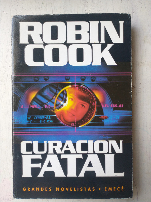 Libro usado en venta: Curaci?n fatal de Robin Cook; editorial Emece impreso en 1994 realizamos envios a todo el mundo.1