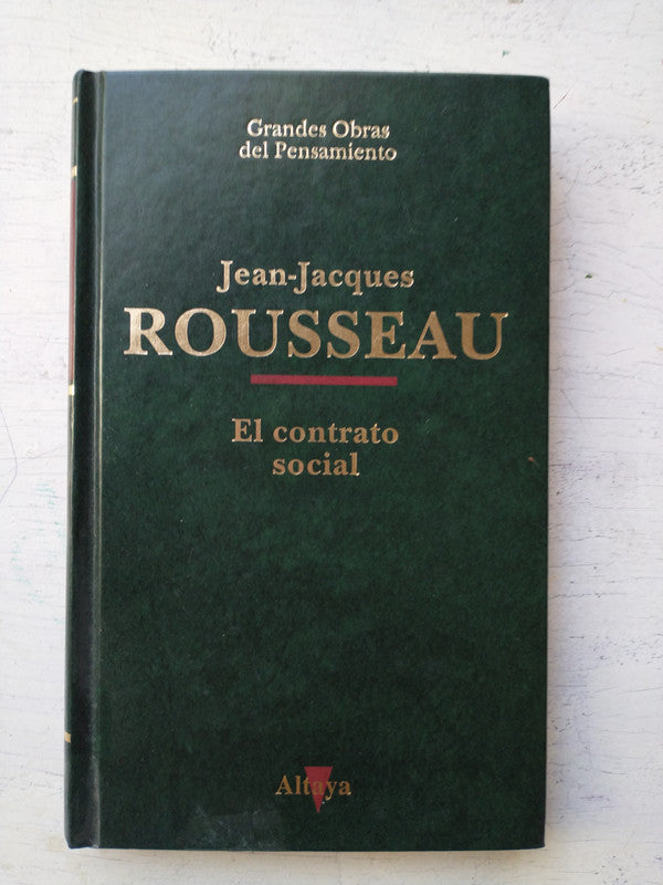 Libro usado en venta: El contrato social de Jean-Jacques Rousseau; editorial Altaya impreso en 1993 realizamos envios a todo el mundo.1