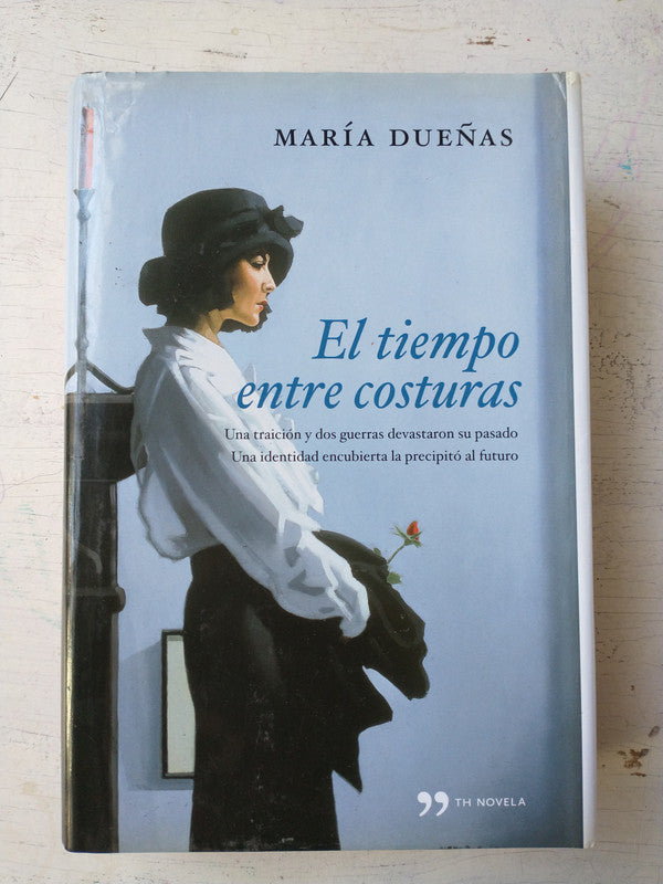 Libro usado en venta: El tiempo entre costuras de Maria Dueñas; editorial Temas de Hoy impreso en 2011 realizamos envios a todo el mundo.1
