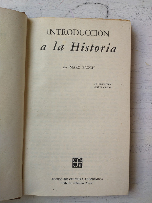 Libro usado en venta: Introduccion a la historia de M. Bloch; editorial Fondo de Cultura Economica impreso en 1965 realizamos envios a todo el mundo.3
