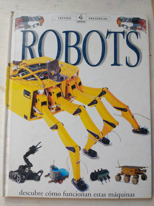 Libro usado en venta: Robots de Clive Gifford; editorial Puerto de palos impreso en 1998 realizamos envios a todo el mundo.1