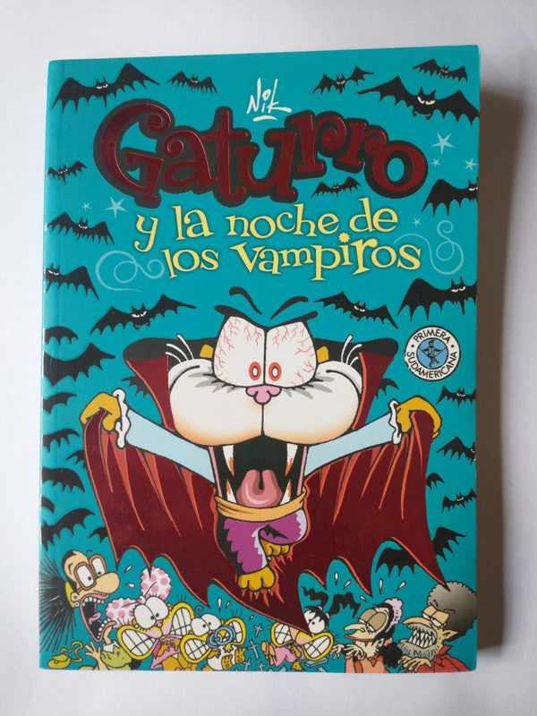 Libro usado en venta: Gaturro y la noche de los vampiros de Nik; editorial Sudamericana impreso en 2010 realizamos envios a todo el mundo.1