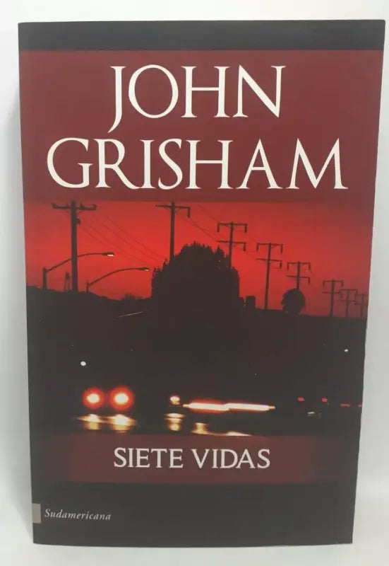 Libro usado en venta: Siete vidas de John Grisham; editorial Sudamericana impreso en 2011 realizamos envios a todo el mundo.1