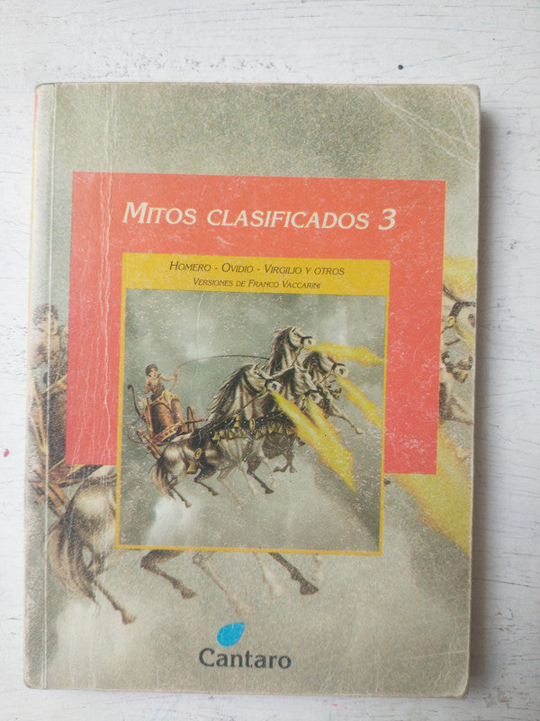 Libro usado en venta: Mitos clasificados 3 de Homero - Hesíodo - Sófocles - Ovidio y otros; editorial Cantaro impreso en 2007 envios a todo el mundo.1