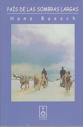 Libro usado en venta: Pais de las sombras largas de Hans Ruesch; editorial La Isla impreso en 2003 realizamos envios a todo el mundo.1