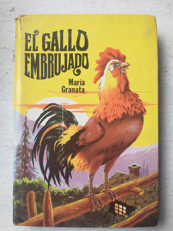 Libro usado en venta: El gallo embrujado de Maria Granata; editorial Acme impreso en 1978 realizamos envios a todo el mundo.1