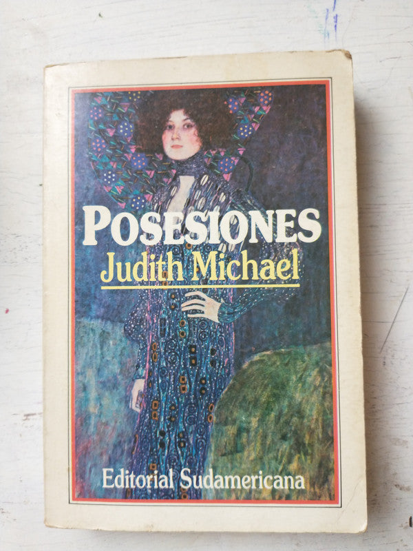 Libro usado en venta: Posesiones de Judith Michael; editorial Sudamericana impreso en 1985 realizamos envios a todo el mundo.1