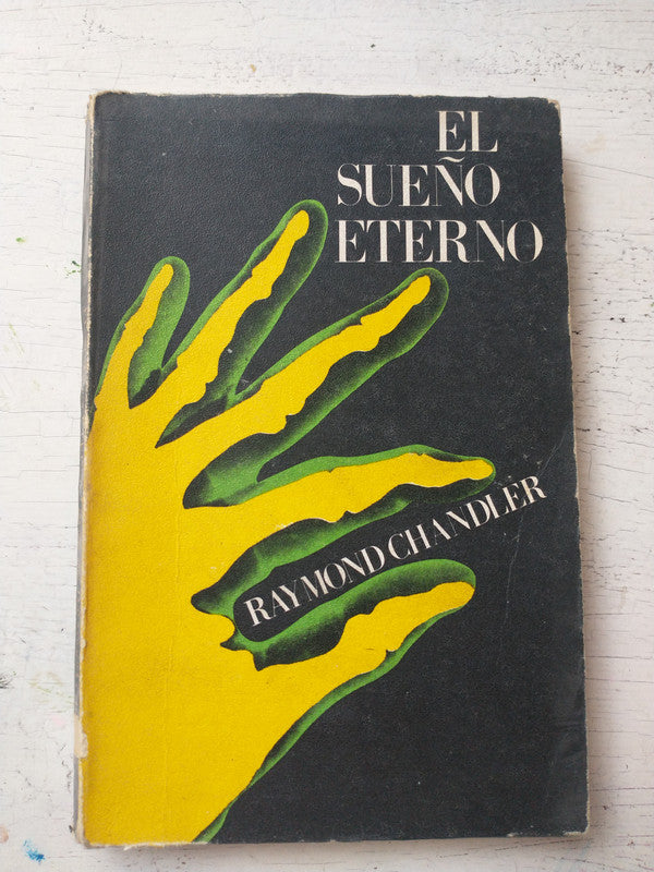 Libro usado en venta: El sue?o eterno de Raymond Chandler; editorial Barral impreso en 1973 realizamos envios a todo el mundo.1