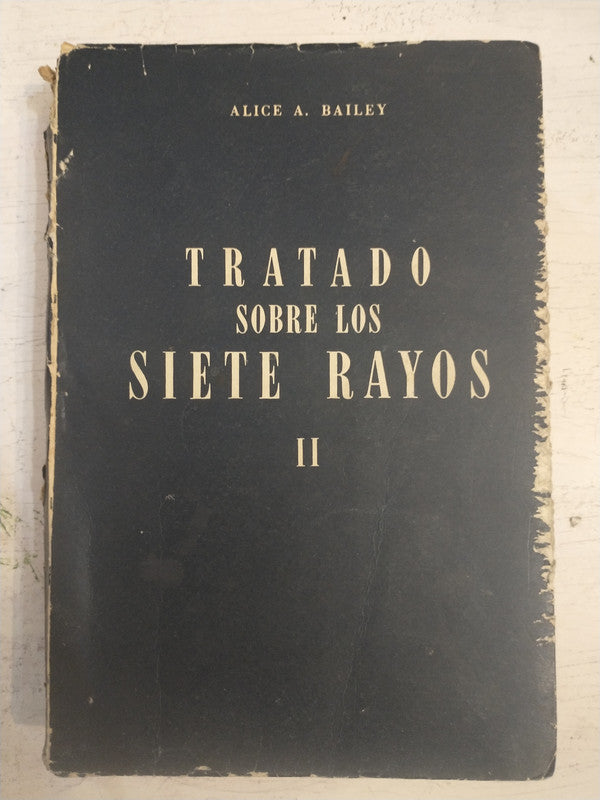 Libro usado en venta: Tratado sobre los siete rayos - Tomo 2 de Alice A. Bailey; editorial Kier impreso en 1959 realizamos envios a todo el mundo.1