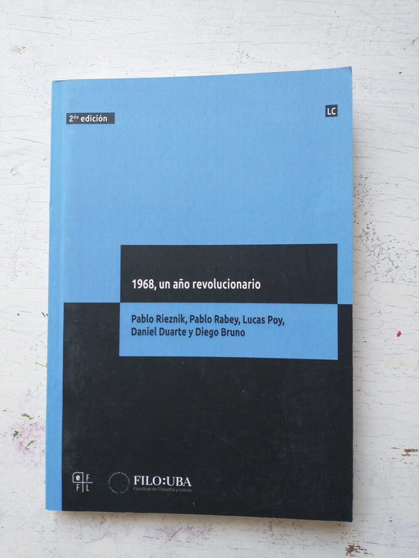Libro usado en venta: 1968, Un a?o revolucionario; editorial Facultad de Filosofia y letras impreso en 2015 realizamos envios a todo el mundo.1
