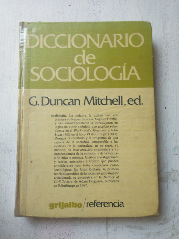 Libro usado en venta: Diccionario de sociologia de Duncan Mitchell; editorial Grijalbo impreso en 1983 realizamos envios a todo el mundo.1