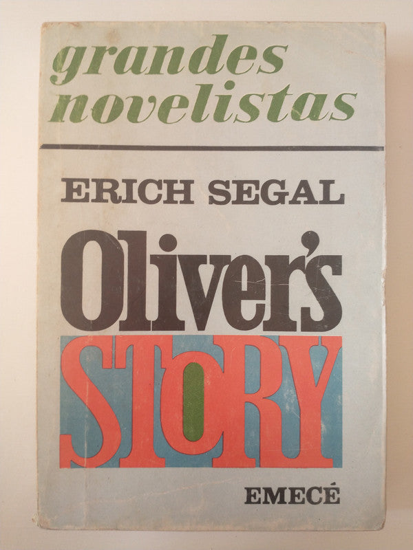 Libro usado en venta: Oliver's story de Erich Segal; editorial Emece impreso en 1977 realizamos envios a todo el mundo.1