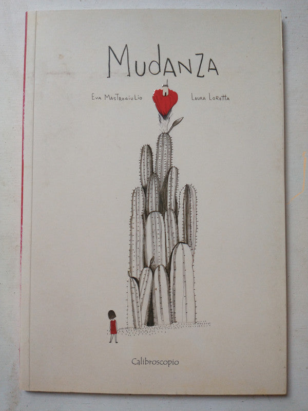 Libro usado en venta: Mudanza de Eva Mastrogiulio - Laura Loretta; editorial Calibroscopio impreso en 2018 realizamos envios a todo el mundo.1