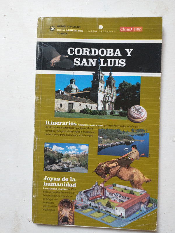 Libro usado en venta: Cordoba y San Luis de Guias visuales de la Argentina; editorial AGEA impreso en 2001 realizamos envios a todo el mundo.1