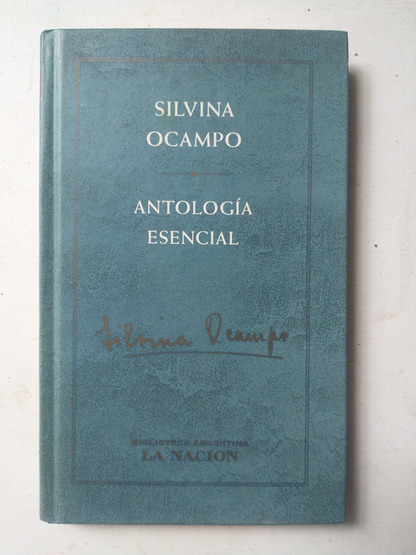 Libro usado en venta: Antologia esencial de Silvina Ocampo; editorial Planeta/La nacion impreso en 2001 realizamos envios a todo el mundo.1