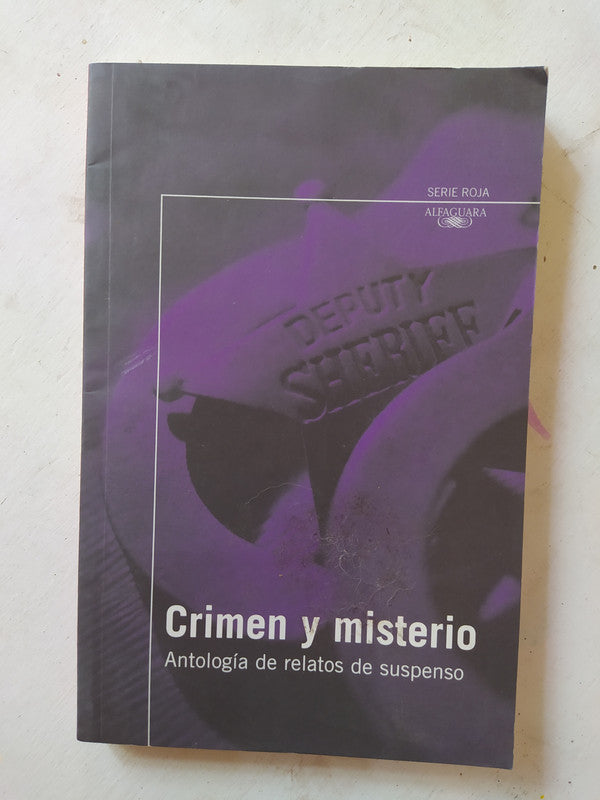 Libro usado en venta: Crimen y misterio - Antologia de relatos de suspenso; editorial Alfaguara impreso en 2008 realizamos envios a todo el mundo.1