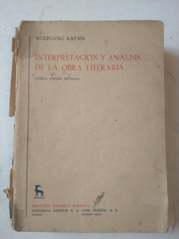Libro usado en venta: Interpretacion y analisis de la obra literaria de Wolfgang Kayser; editorial Gredos impreso en 1961 envios a todo el mundo.1