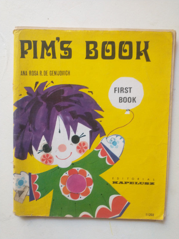 Libro usado en venta: Pim's Book - First Book de Ana Rosa R. de Genijovich; editorial Kapelusz impreso en 1969 realizamos envios a todo el mundo.1