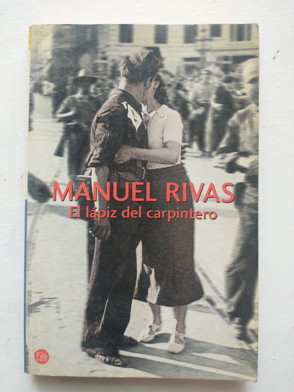 Libro usado en venta: El lapiz del carpintero de Manuel Rivas; editorial Punto de Lectura impreso en 2006 realizamos envios a todo el mundo.1