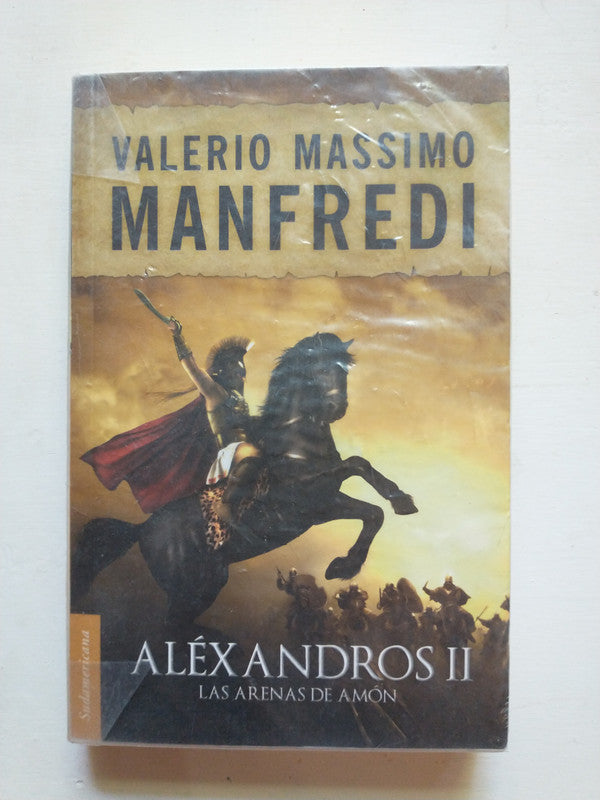Libro usado en venta: Alexandros II - Las arenas de Amon de Valerio Massimo Manfredi; editorial Sudamericana impreso en 2011 envios a todo el mundo.1