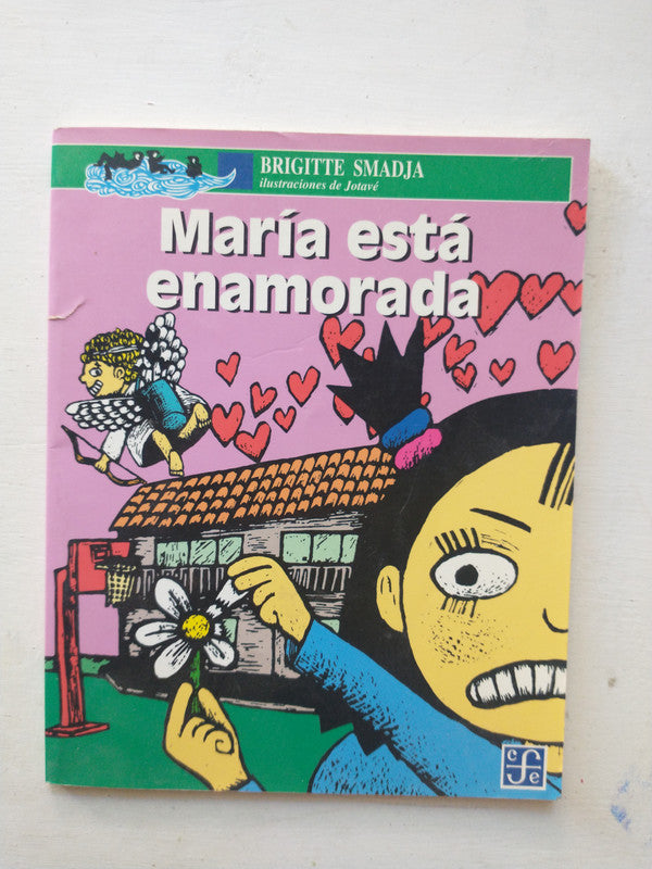 Libro usado en venta: Maria esta enamorada de Brigitte Smadja; editorial Fondo de Cultura Economica impreso en 2000 realizamos envios a todo el mundo.1