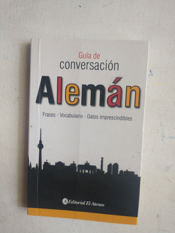 Libro usado en venta: Guia de conversacion Aleman; editorial El Ateneo impreso en 2012 realizamos envios a todo el mundo.1