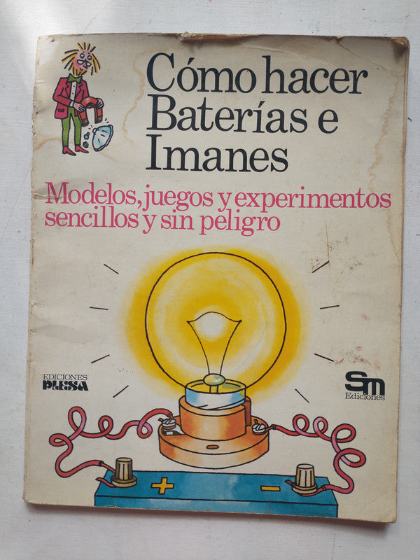 Libro usado en venta: Como hacer baterias e imanes; editorial Plesa impreso en 1977 realizamos envios a todo el mundo.1
