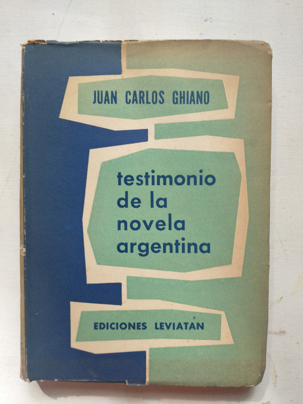 Libro usado en venta: Testimonio de la novela argentina de Juan Carlos Ghiano; editorial Leviatan impreso en 1956 realizamos envios a todo el mundo.1