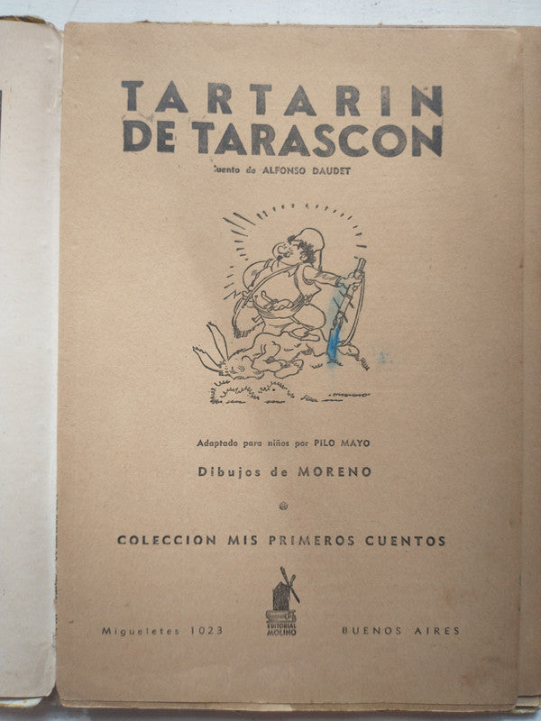 Libro usado en venta: Tartarin de Tarascon de Alfonso Daudet; editorial Tor impreso en 1942 realizamos envios a todo el mundo.3