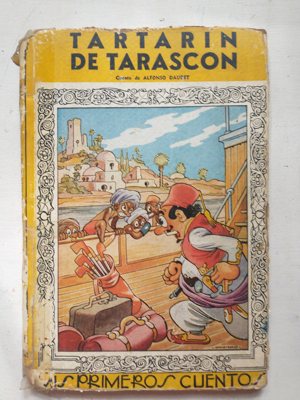 Libro usado en venta: Tartarin de Tarascon de Alfonso Daudet; editorial Tor impreso en 1942 realizamos envios a todo el mundo.1