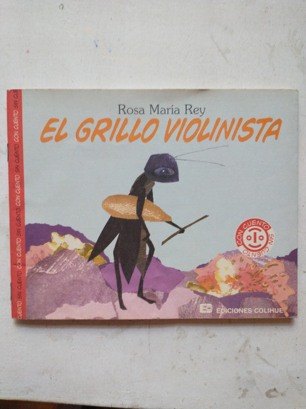 Libro usado en venta: El grillo violinista - Bichos cantores de Rosa Maria Rey; editorial Colihue impreso en _ realizamos envios a todo el mundo.4