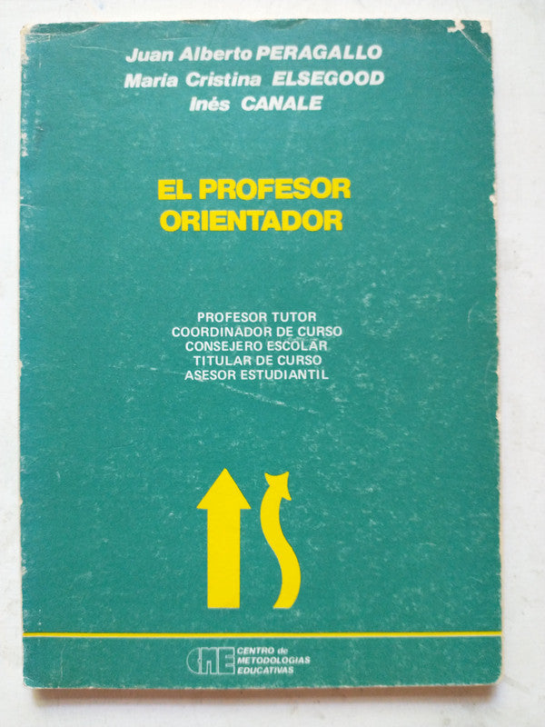 Libro usado en venta: El profesor orientador; editorial Centro de metodologias educativas impreso en 1984 realizamos envios a todo el mundo.1