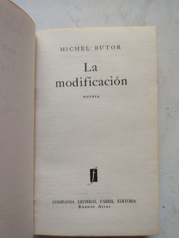 Libro usado en venta: La modificacion de Michel Butor; editorial Fabril impreso en 1961 realizamos envios a todo el mundo.1