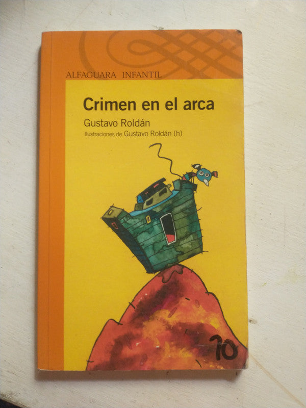 Libro usado en venta: Crimen en el arca de Gustavo Roldan; editorial Alfaguara impreso en 2010 realizamos envios a todo el mundo.1