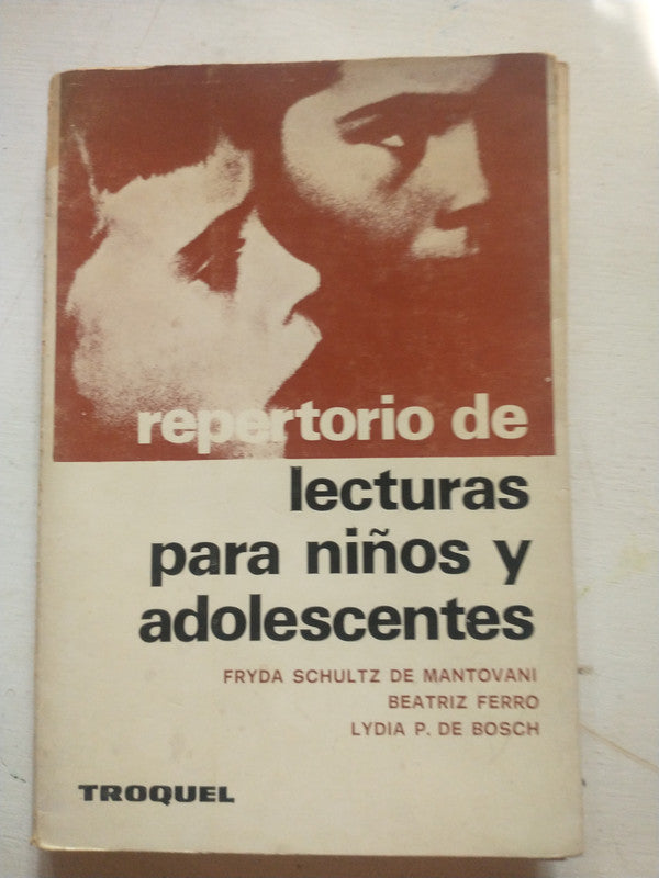 Libro usado en venta: Repertorio de lecturas para ni?os y adolescentes; editorial Troquel impreso en 1968 realizamos envios a todo el mundo.1