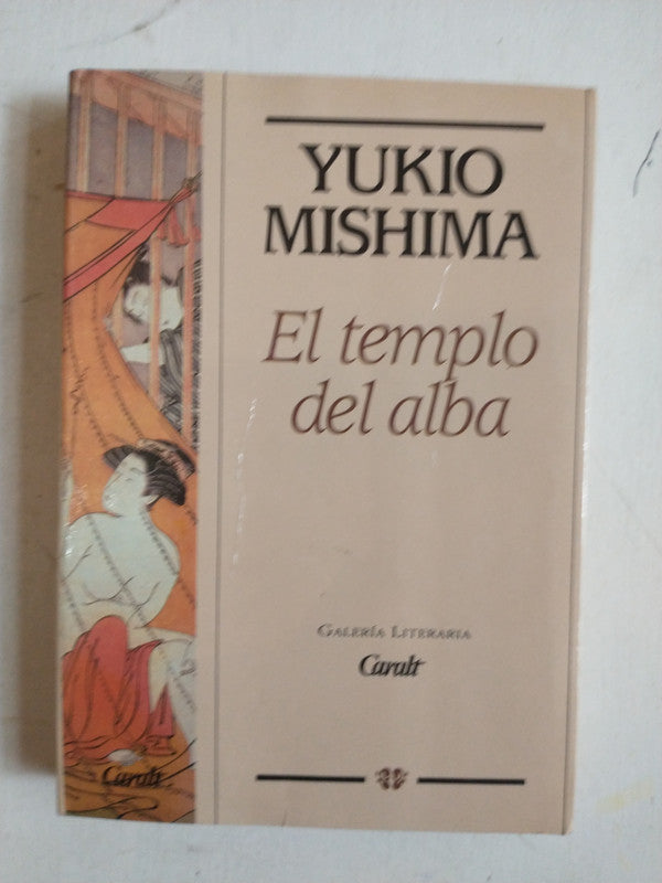 Libro usado en venta: El templo del alba de Yukio Mishima; editorial Luis de Caralt impreso en 1990 realizamos envios a todo el mundo.1